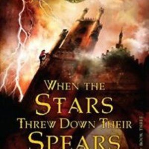 .When the Stars Threw Down Their Spears (The Goblin Wars) Series #3